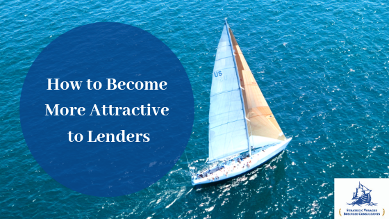 How to Become More Attractive to Lenders - Blog Post Banner