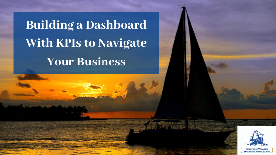 Building a Dashboard with KPIs to Navigate your Business - Blog Post Banner