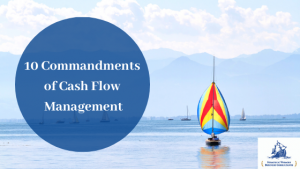 10 Commandments of Cash Flow Management