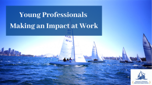 Young Professionals Making an Impact at Work - Blog Post Banner