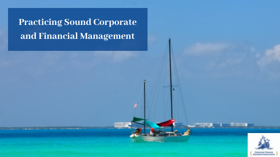 Practicing Sound Corporate and Financial Management